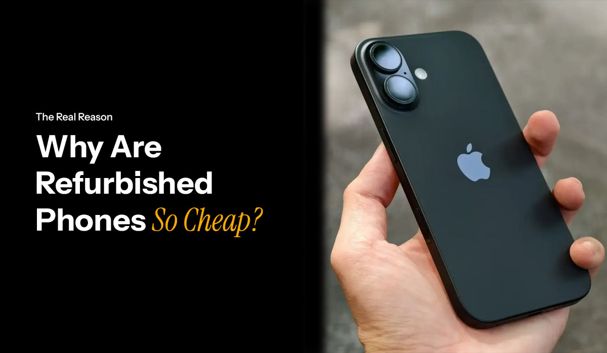 Why Are Refurbished Phones So Cheap? (And When a Price Is a Red Flag)